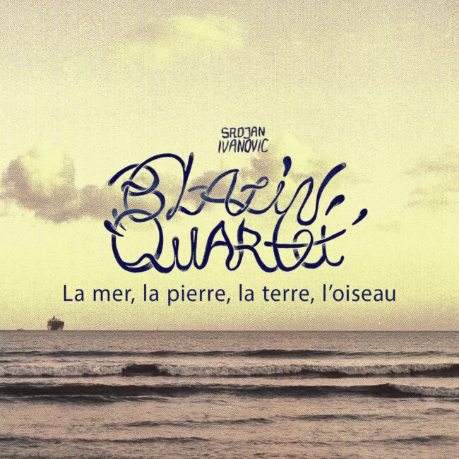 Cover_Blazin'_Quartet_La mer, la pierre, la terre, l'oiseau